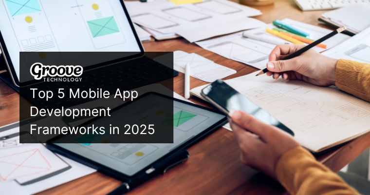 The Best Mobile App Development Frameworks for Cross-Platform Apps in 2025