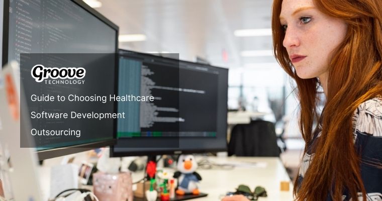 outsourcing healthcare software development for better outcomes