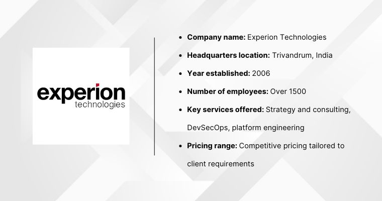 Experion Technologies specialize in enterprise-level DevSecOps and platform engineering with 1500+ global workforce