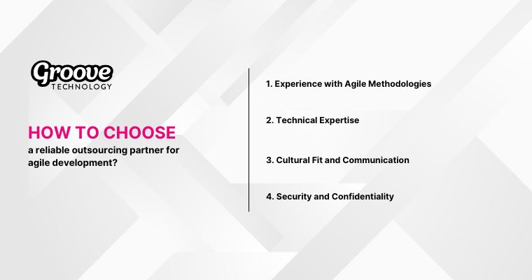 Choose a reliable outsourcing partner for Agile Development