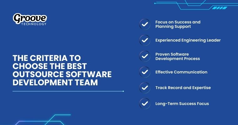 To ensure a successful collaboration, choose an outsourced software development team with clear criteria