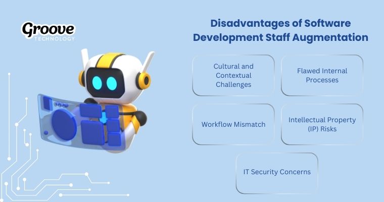 Staff augmentation offers benefits but also poses challenges like misalignment, workflow issues, and security risks