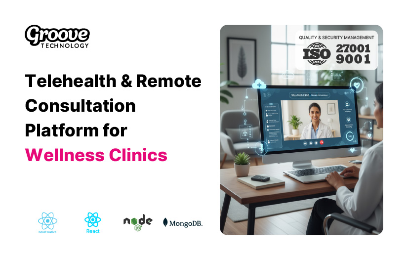 Telehealth & Remote Consultation Platform for Wellness Clinics